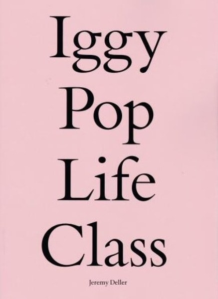 IGGY POP LIFE CLASS